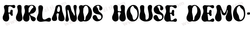 Firlands House Demo字体转换